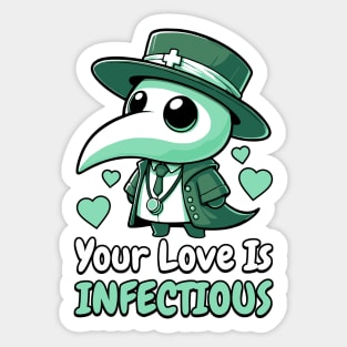 Your Love Is Infectious! Cute Valentines Day Plague Dr Sticker